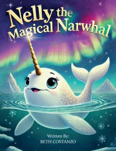 Nelly The Magical Narwhal