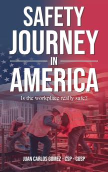 Safety Journey in America