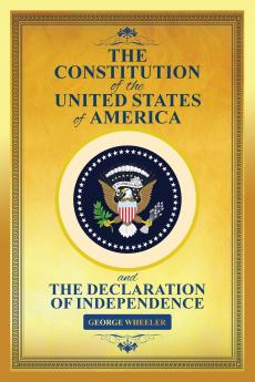 The Constitution of the United States of America & The Declaration of Independence (the constitution of the united states book)