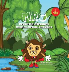 MRG Dream Big Adventure