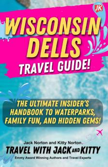 Wisconsin Dells Travel Guide