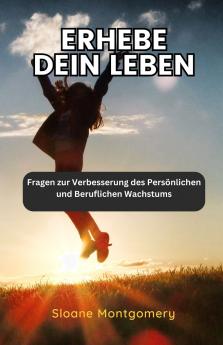 Erhebe dein Leben