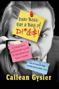 Dear Boss Eat A Bag of D!*&$
