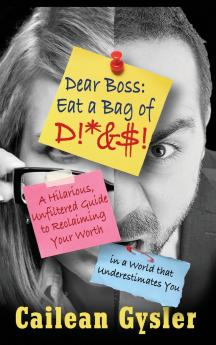 Dear Boss Eat A Bag of D!*&$
