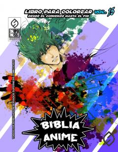 Biblia Anime Desde El Inicio Hasta El Final Vol 15