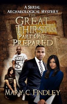 The Great Thirst Part One