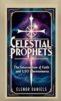 Celestial Prophets