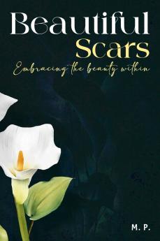 Beautiful Scars