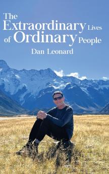 The Extraordinary Lives of Ordinary People