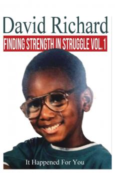 Finding Strength in Struggles Vol. 1