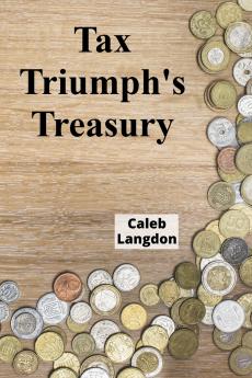 Tax Triumph's Treasury