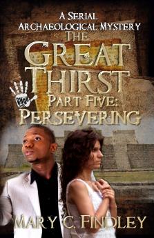 The Great Thirst Part Five