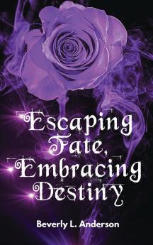 Escaping Fate Embracing Destiny