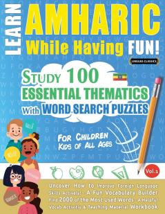 LEARN AMHARIC WHILE HAVING FUN! - FOR CHILDREN