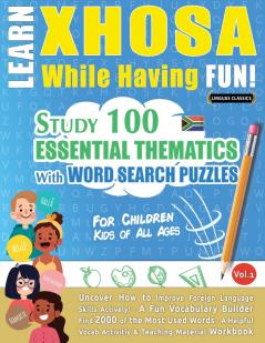 LEARN XHOSA WHILE HAVING FUN! - FOR CHILDREN