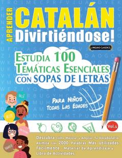 APRENDER CATALÁN DIVIRTIÉNDOSE! - PARA NIÑOS