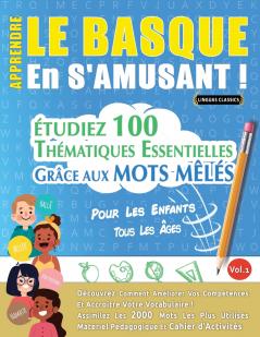 APPRENDRE LE BASQUE EN S'AMUSANT - POUR LES ENFANTS