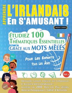APPRENDRE L'IRLANDAIS EN S'AMUSANT - POUR LES ENFANTS