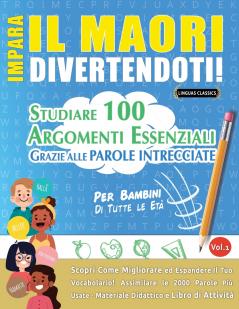 IMPARA IL MAORI DIVERTENDOTI! - PER BAMBINI