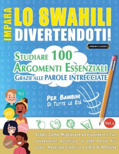 IMPARA LO SWAHILI DIVERTENDOTI! - PER BAMBINI