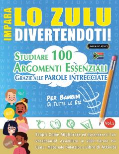 IMPARA LO ZULU DIVERTENDOTI! - PER BAMBINI