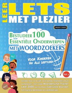 LEER LETS MET PLEZIER - VOOR KINDEREN