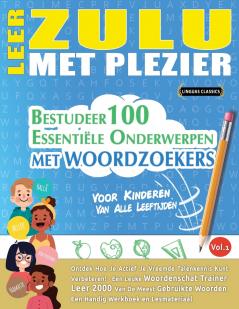 LEER ZULU MET PLEZIER - VOOR KINDEREN