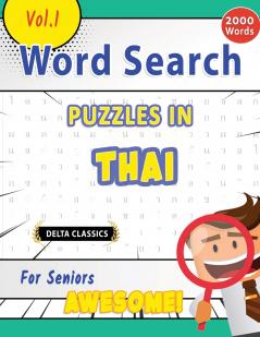 WORD SEARCH PUZZLES IN THAI FOR SENIORS - AWESOME! VOL.1 - DELTA CLASSICS