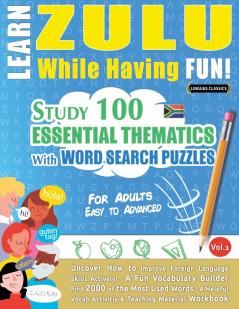 LEARN ZULU WHILE HAVING FUN! - FOR ADULTS