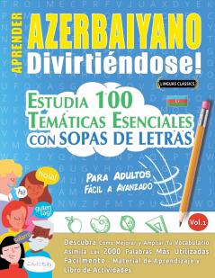 APRENDER AZERBAIYANO DIVIRTIÉNDOSE! - PARA ADULTOS
