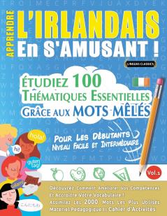 APPRENDRE L'IRLANDAIS EN S'AMUSANT - POUR LES DÉBUTANTS