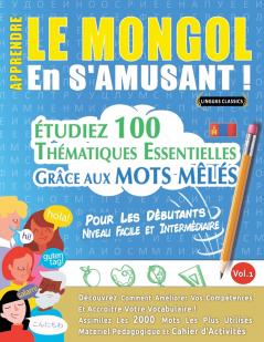 APPRENDRE LE MONGOL EN S'AMUSANT - POUR LES DÉBUTANTS