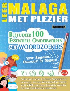 LEER MALAGA MET PLEZIER - VOOR BEGINNERS