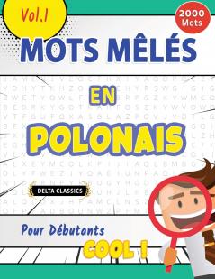 MOTS MÊLÉS EN POLONAIS POUR DÉBUTANTS - COOL ! VOL.1 - DELTA CLASSICS