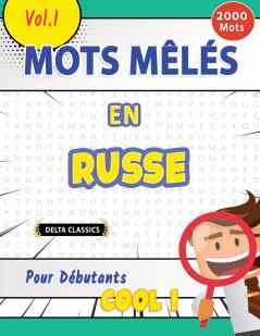 MOTS MÊLÉS EN RUSSE POUR DÉBUTANTS - COOL ! VOL.1 - DELTA CLASSICS