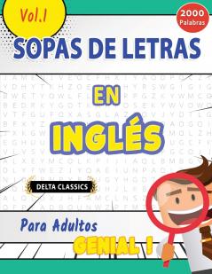 SOPA DE LETRAS EN INGLÉS PARA ADULTOS - GENIAL! VOL.1 - DELTA CLASSICS