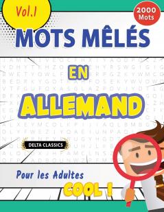 MOTS MÊLÉS EN ALLEMAND POUR LES ADULTES - COOL ! VOL.1 - DELTA CLASSICS