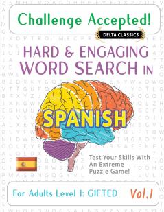 CHALLENGE ACCEPTED! - HARD AND ENGAGING WORD SEARCH IN SPANISH FOR ADULTS LEVEL 1