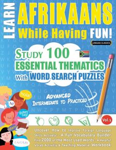 LEARN AFRIKAANS WHILE HAVING FUN! - ADVANCED