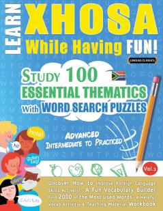 LEARN XHOSA WHILE HAVING FUN! - ADVANCED