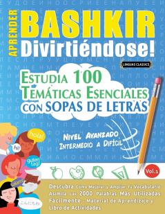 APRENDER BASHKIR DIVIRTIÉNDOSE! - NIVEL AVANZADO
