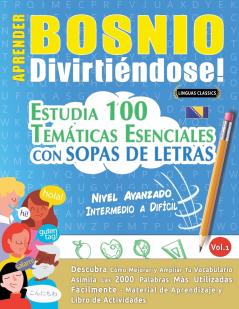 APRENDER BOSNIO DIVIRTIÉNDOSE! - NIVEL AVANZADO