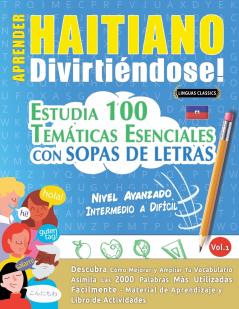 APRENDER HAITIANO DIVIRTIÉNDOSE! - NIVEL AVANZADO