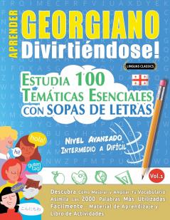 APRENDER GEORGIANO DIVIRTIÉNDOSE! - NIVEL AVANZADO