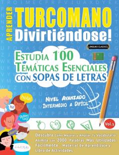 APRENDER TURCOMANO DIVIRTIÉNDOSE! - NIVEL AVANZADO