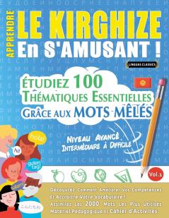 APPRENDRE LE KIRGHIZE EN S'AMUSANT - NIVEAU AVANCÉ