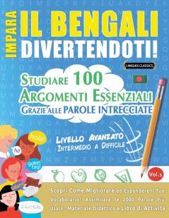 IMPARA IL BENGALI DIVERTENDOTI! - LIVELLO AVANZATO