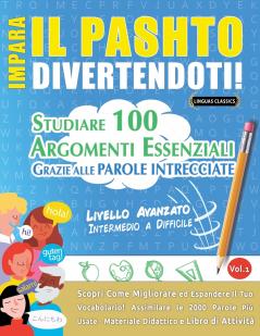 IMPARA IL PASHTO DIVERTENDOTI! - LIVELLO AVANZATO