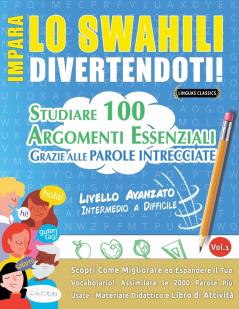 IMPARA LO SWAHILI DIVERTENDOTI! - LIVELLO AVANZATO