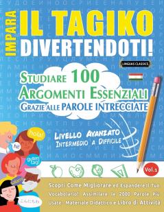 IMPARA IL TAGIKO DIVERTENDOTI! - LIVELLO AVANZATO